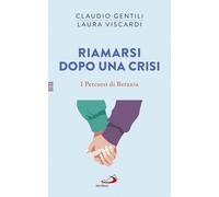 Riamarsi dopo una crisi. I percorsi di Betania - 2019 - San Paolo