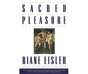 Riane Eisler Sacred Pleasure (Tascabile)