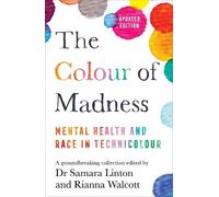 Rianna Walcott Samara Linton The Colour of Madness (Copertina rigida)