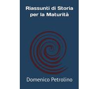 Riassunti di Storia per la Maturità