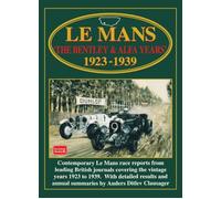 Riassunti gara Le Mans Bentley & Alfa anni 1923-1939