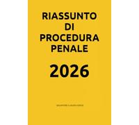Riassunto di Procedura Penale