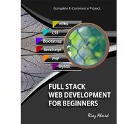 Riaz Ahmed Full Stack Web Development For Beginners (Tascabile)
