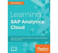 Riaz Ahmed Learning SAP Analytics Cloud (Digital)