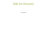 Riaz Ahmed SQL for Everyone (Tascabile)