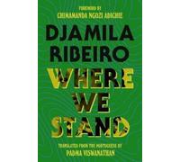 Ribeiro Djamila Where We Stand Book NUOVO