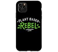 Ribelle a base vegetale - Dieta a base vegetale integrale Custodia per iPhone 11 Pro Max