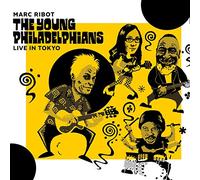 Ribot Marc, Young Philadelphians - Live In Tokyo