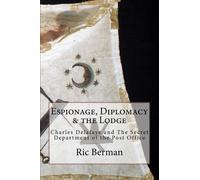 Ric Berman Espionage, Diplomacy & the Lodge (Tascabile)