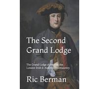 Ric Berman The Second Grand Lodge (Tascabile)