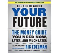 Ric Edelman The Truth about Your Future (Tascabile)