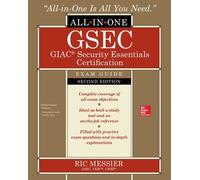 GSEC GIAC Security Essentials Certification All-in-One Exam Guide, Second Edition