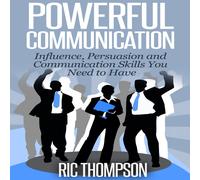 Ric Thompson Powerful Communication (Tascabile)