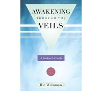 Ric Weinman Awakening Through the Veils (Tascabile)