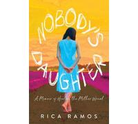 Rica Ramos Nobody's Daughter (Tascabile)