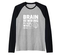 Ricablaggio del Cervello Attendere Prego Mindfulness Humor Maglia con Maniche Raglan