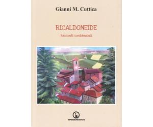 Ricaldoneide. Racconti confidenziali - [Impressioni Grafiche]