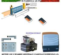 RICAMBIO CANCELLO SCORREVOLE 6 QUINTALI MOTORE CENTRALE 220 V 250 W 2 RADIOCOMAN