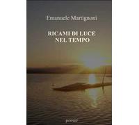 Ricami di luce nel tempo