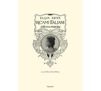 Ricami italiani antichi e moderni - [Nuova S1]