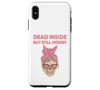 Ricamo stile, Dead Inside But Still Horny, capelli panino Custodia per iPhone XS Max