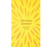 Ricarda Huch Der letzte Sommer: Novelle (Gatsby) (Copertina rigida)