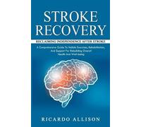 Ricardo Allison Stroke Recovery (Tascabile)