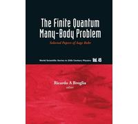 Ricardo Americo Broglia (U Finite Quantum Many-body Problem, (Copertina rigida)