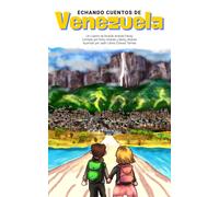 Ricardo Aranda Falvay Echando Cuentos de Venezuela (Copertina rigida)