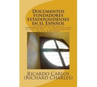 Ricardo Carlos Richard Documentos Fundadores EstadoUnidenses en el (Tascabile)