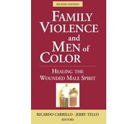 Ricardo Carrillo Family Violence and Men of Color (Copertina rigida)