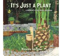 Ricardo Cortes It's Just a Plant (Copertina rigida)