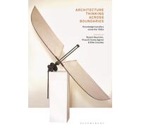 Ricardo Costa Agarez Architecture Thinking across Boundaries (Tascabile)