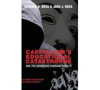 Ricardo D. Rosa Joao J. Ro Capitalism’s Educational Catastrop (Copertina rigida)