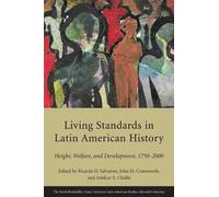 Ricardo D. Salvatore Living Standards in Latin American History (Tascabile)