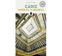 Ricardo de Castro Cádiz Insólita Y Secreta (Tascabile) Secret Guides