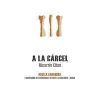 Ricardo Elias A la cárcel (Tascabile)