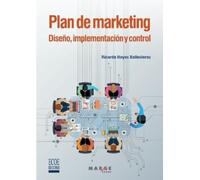 Ricardo Hoyos Balles Plan de marketing. Diseño, implementación y co (Tascabile)