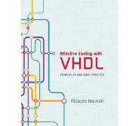 Ricardo Jasinski Effective Coding with VHDL (Copertina rigida) MIT Press