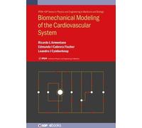 Ricardo Luis Armentano Edmundo Ign Biomechanical Modeling of (Copertina rigida)