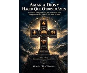 Ricardo Martinez Peredo Amar a Dios y hacer que otros lo amen (Tascabile)