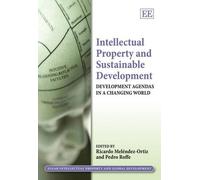 Ricardo Meléndez Intellectual Property and Sustainable Devel (Copertina rigida)