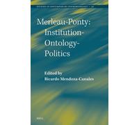 Ricardo Mendoza-Can Merleau-Ponty: Institution-Ontology-Poli (Copertina rigida)