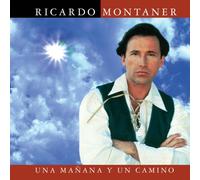 Ricardo Montaner - Una Manana Y un Camino