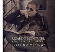 Ricardo Montaner Viajero Frecuente: Destino Mexico (CD)