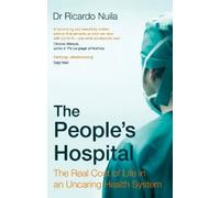 Ricardo Nuila The People's Hospital (Tascabile)