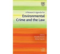 Ricardo Pereira A Research Agenda for Environmental Crime and (Copertina rigida)