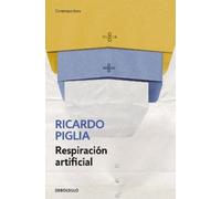 Ricardo Piglia Respiración artificial / Artificial Respiration (Tascabile)