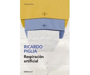 Ricardo Piglia Respiración artificial / Artificial Respiration (Tascabile)