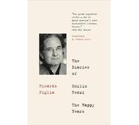 Ricardo Piglia The Diaries Of Emilio Renzi (Tascabile)